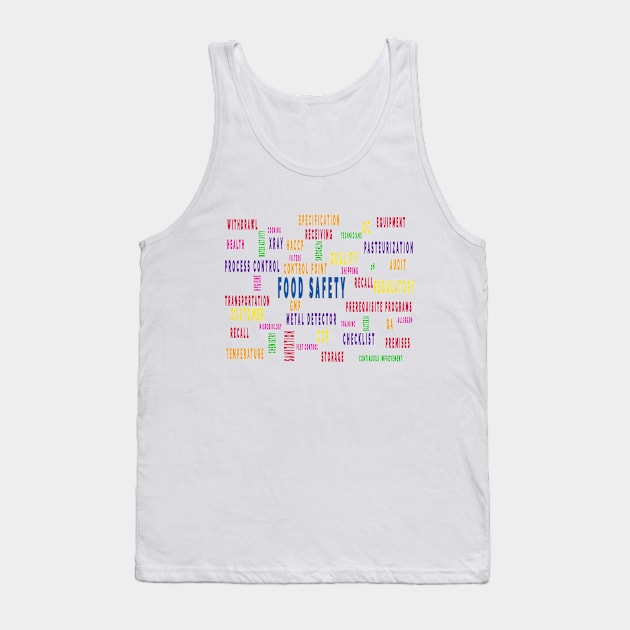 Food processing World food safety and quality poster Tank Top by Danielleroyer